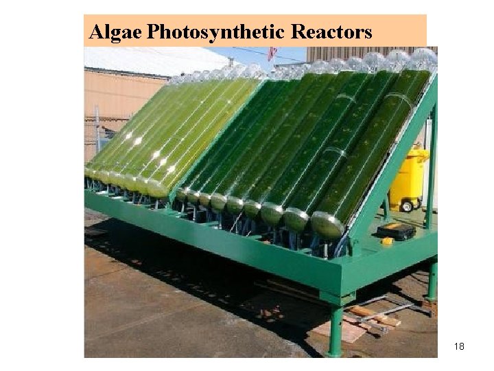 Algae Photosynthetic Reactors 18 