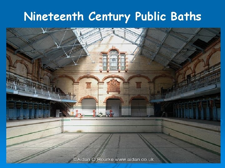 Nineteenth Century Public Baths 