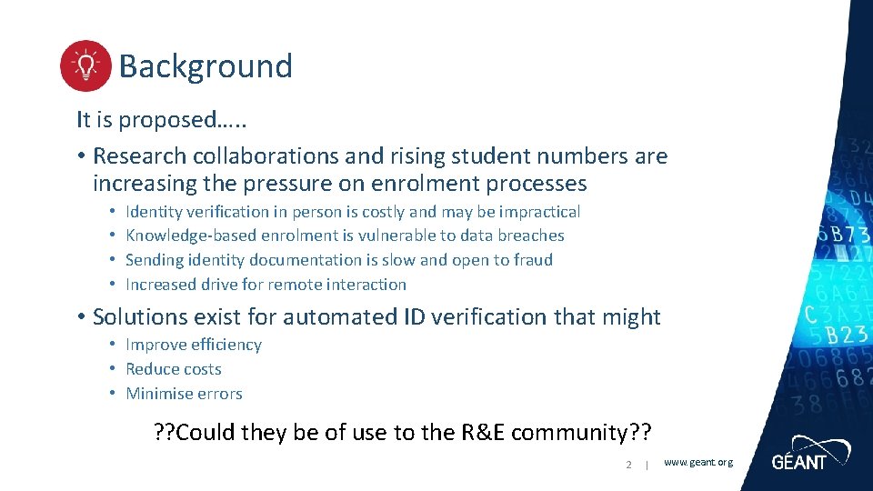 Background It is proposed…. . • Research collaborations and rising student numbers are increasing
