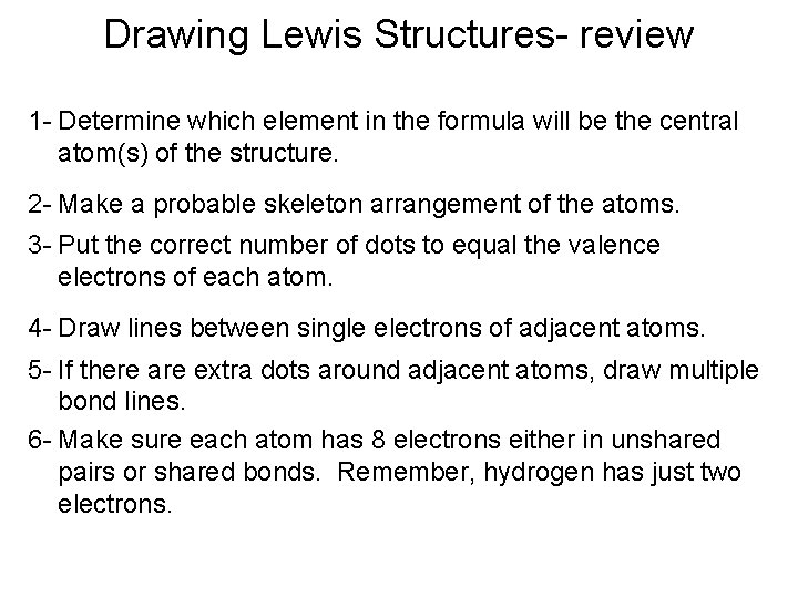 Drawing Lewis Structures- review 1 - Determine which element in the formula will be