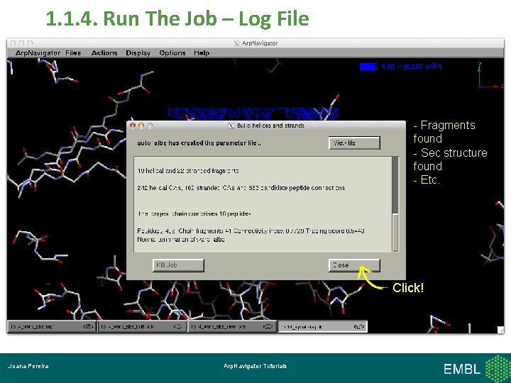 1. 1. 4. Run The Job – Log File - Fragments found - Sec
