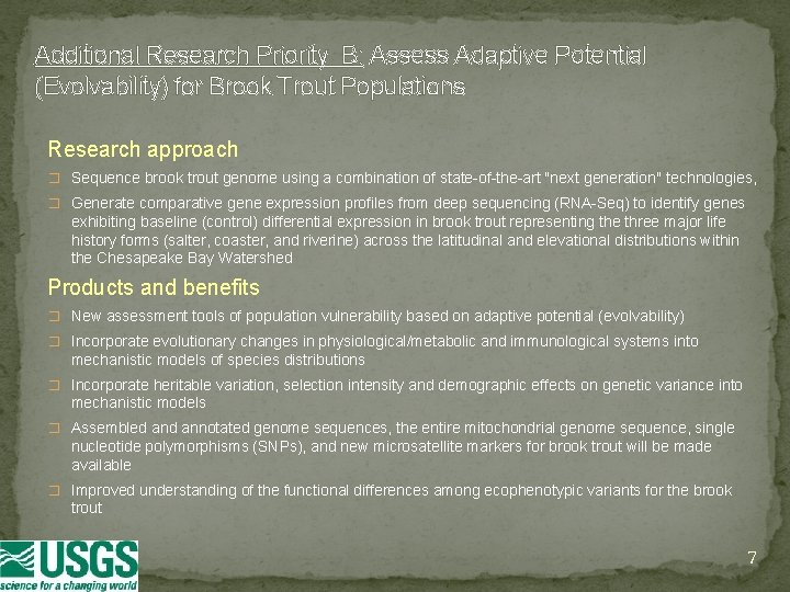 Additional Research Priority B: Assess Adaptive Potential (Evolvability) for Brook Trout Populations Research approach