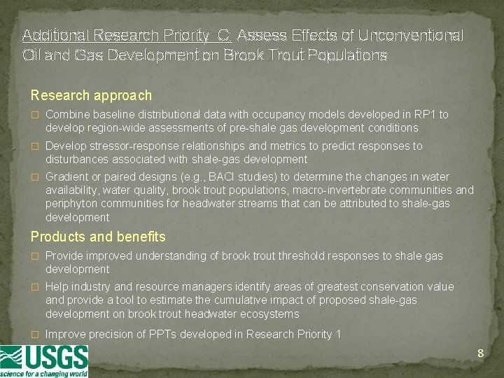 Additional Research Priority C: Assess Effects of Unconventional Oil and Gas Development on Brook