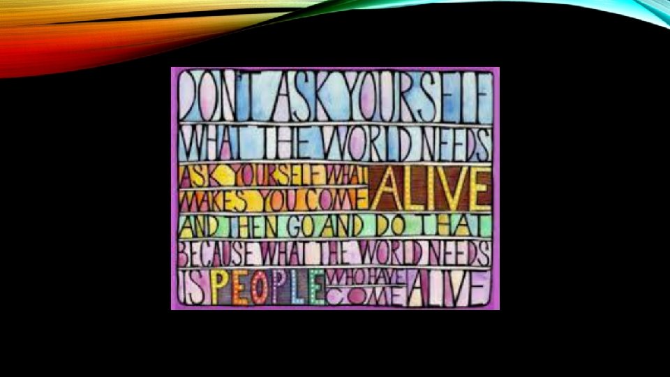 PASSION PROJECT What does it mean to be