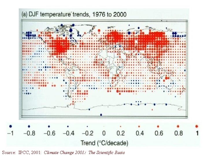 Source: IPCC, 2001: Climate Change 2001: The Scientific Basis 