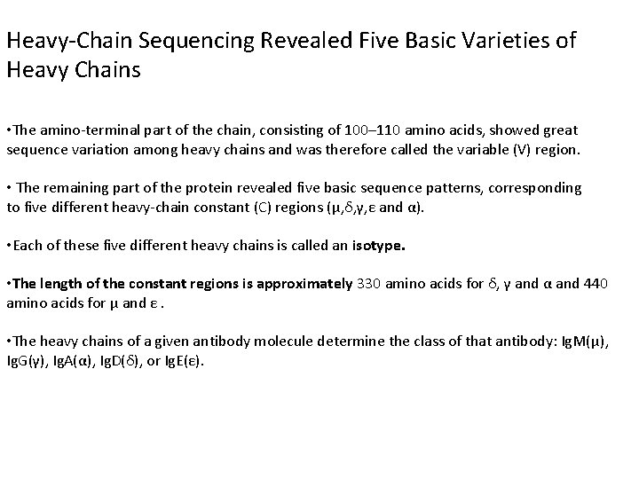 Heavy-Chain Sequencing Revealed Five Basic Varieties of Heavy Chains • The amino-terminal part of