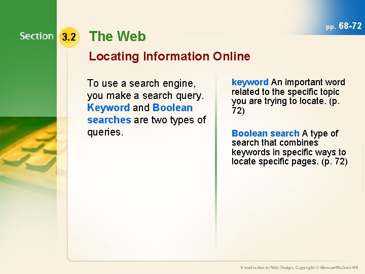 3. 2 pp. The Web 68 -72 Locating Information Online To use a search