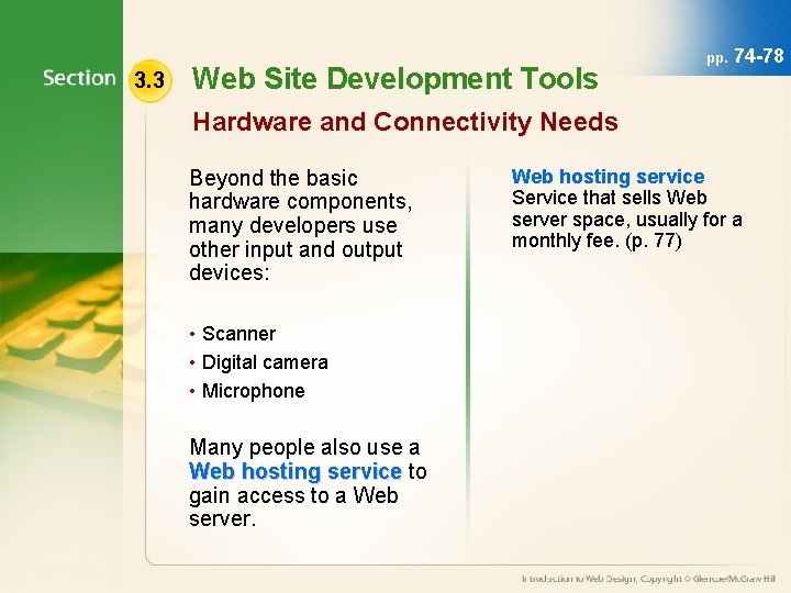 3. 3 Web Site Development Tools pp. 74 -78 Hardware and Connectivity Needs Beyond