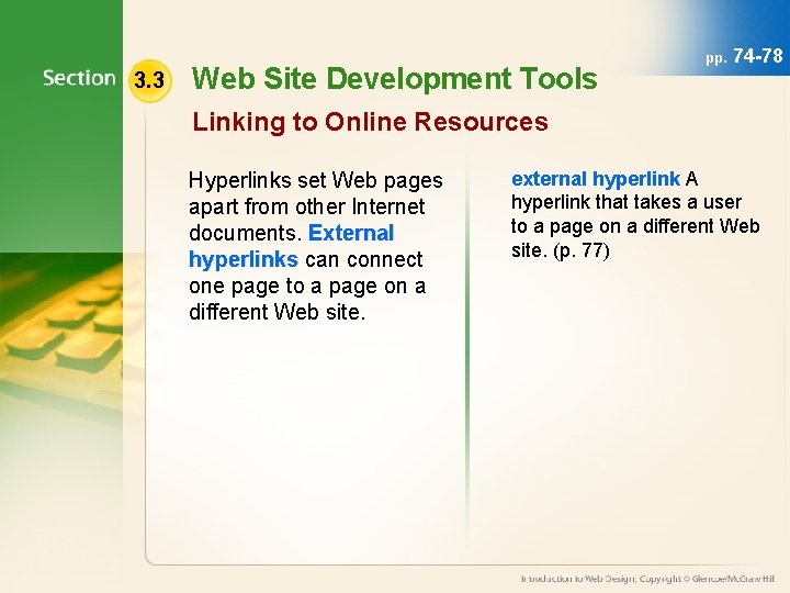 3. 3 Web Site Development Tools pp. 74 -78 Linking to Online Resources Hyperlinks