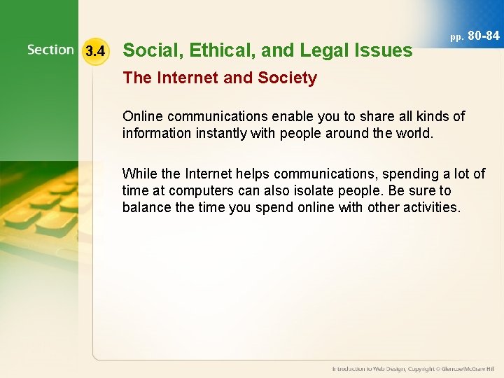 3. 4 Social, Ethical, and Legal Issues pp. 80 -84 The Internet and Society