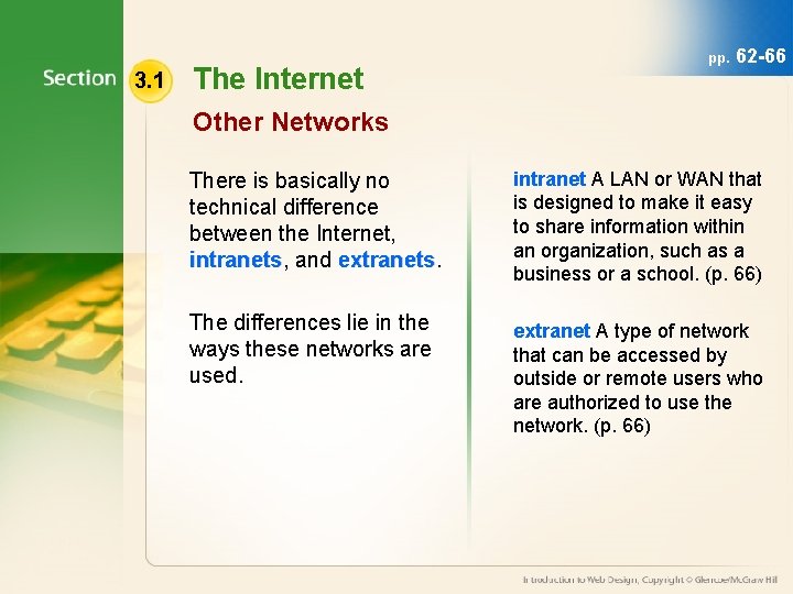 3. 1 The Internet pp. 62 -66 Other Networks There is basically no technical