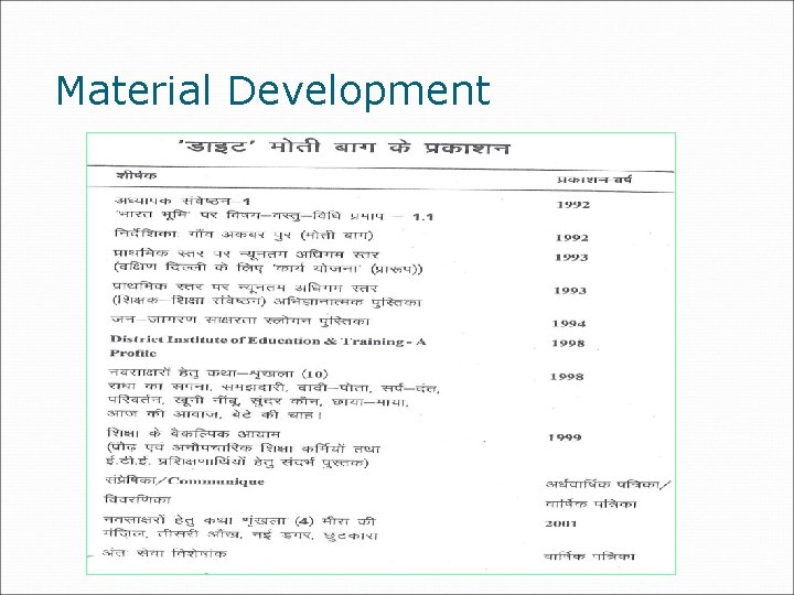 Material Development 