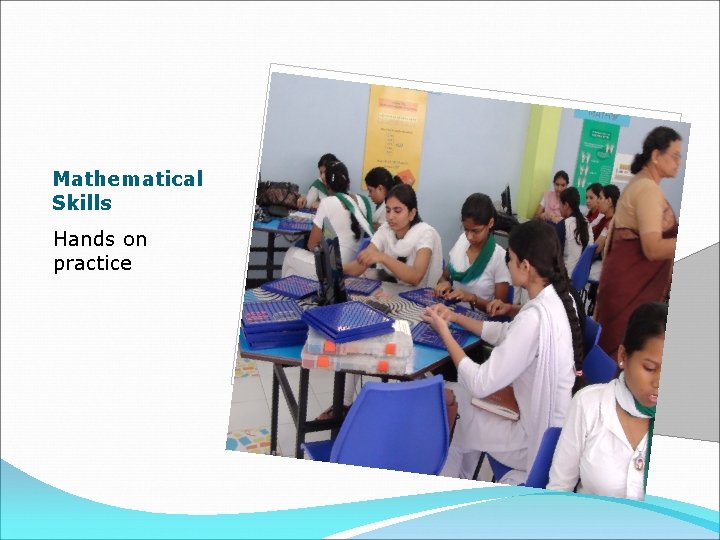 Mathematical Skills Hands on practice 