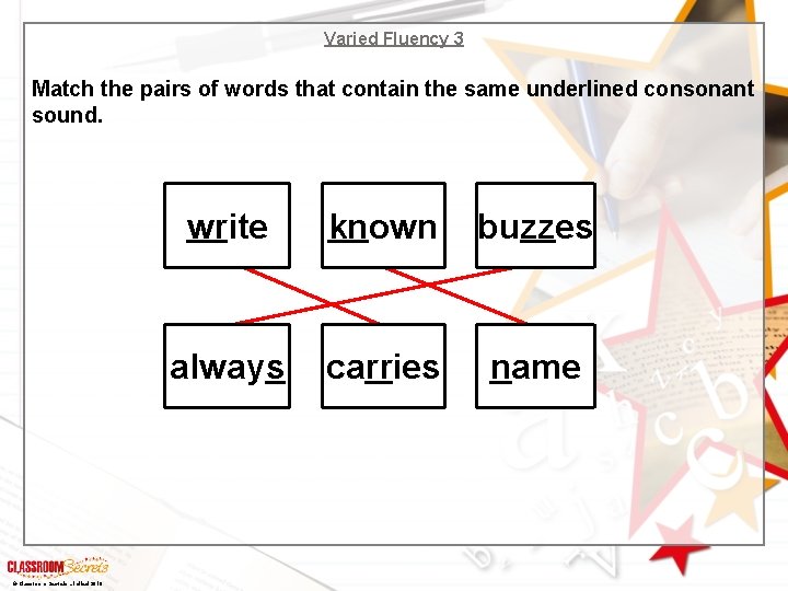 Varied Fluency 3 Match the pairs of words that contain the same underlined consonant Varied Fluency 3 Match the pairs of words that contain the same underlined consonant