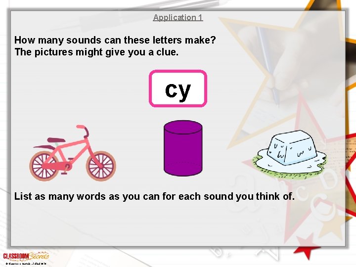 Application 1 How many sounds can these letters make? The pictures might give you Application 1 How many sounds can these letters make? The pictures might give you