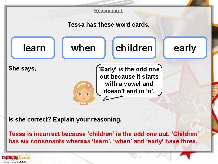 Reasoning 1 Tessa has these word cards. learn She says, when children early 'Early’ Reasoning 1 Tessa has these word cards. learn She says, when children early 'Early’