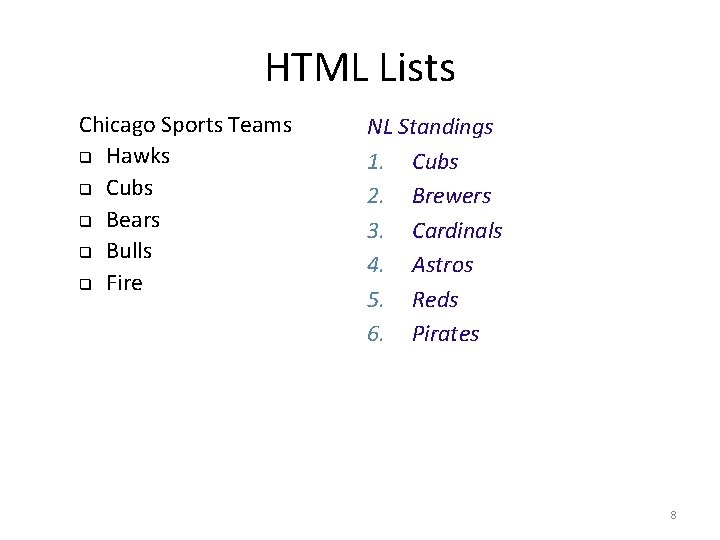 HTML Lists Chicago Sports Teams q Hawks q Cubs q Bears q Bulls q