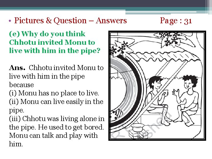  • Pictures & Question – Answers (e) Why do you think Chhotu invited