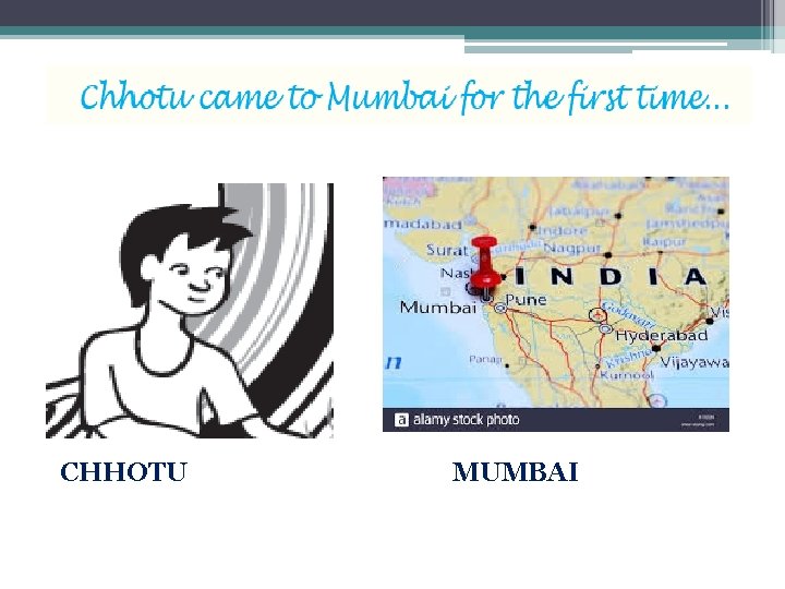 CHHOTU MUMBAI 