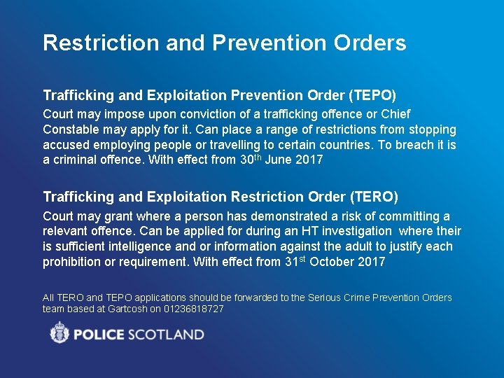 Restriction and Prevention Orders Trafficking and Exploitation Prevention Order (TEPO) Court may impose upon