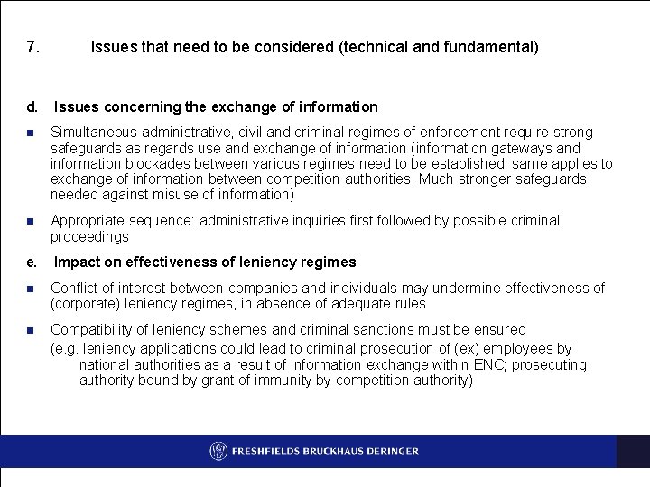 7. d. Issues that need to be considered (technical and fundamental) Issues concerning the