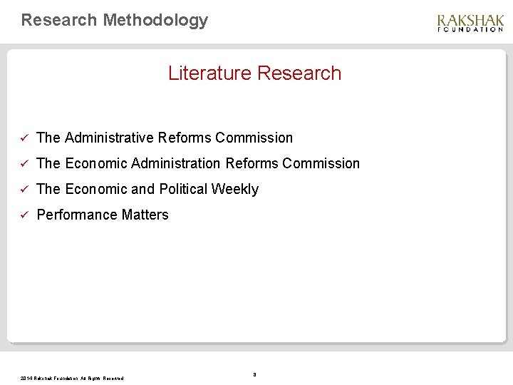 Research Methodology Literature Research The Administrative Reforms Commission The Economic Administration Reforms Commission The