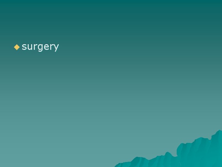 u surgery 