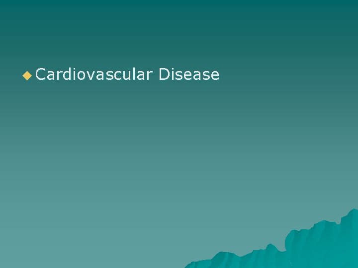 u Cardiovascular Disease 