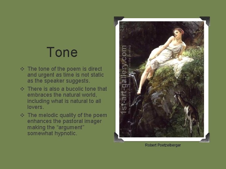 Tone v The tone of the poem is direct and urgent as time is