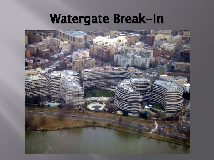 Watergate Break-In 