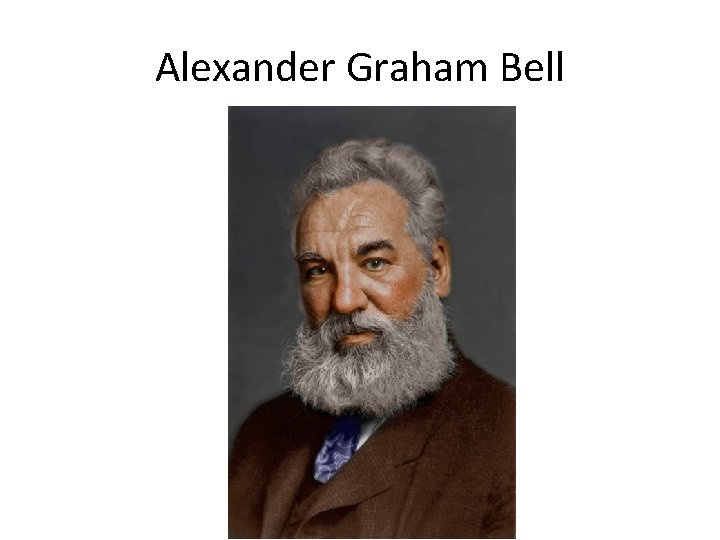Alexander Graham Bell 