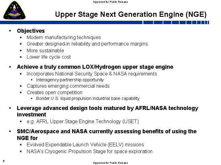 Approved for Public Release Upper Stage Next Generation Engine (NGE) § Objectives § §