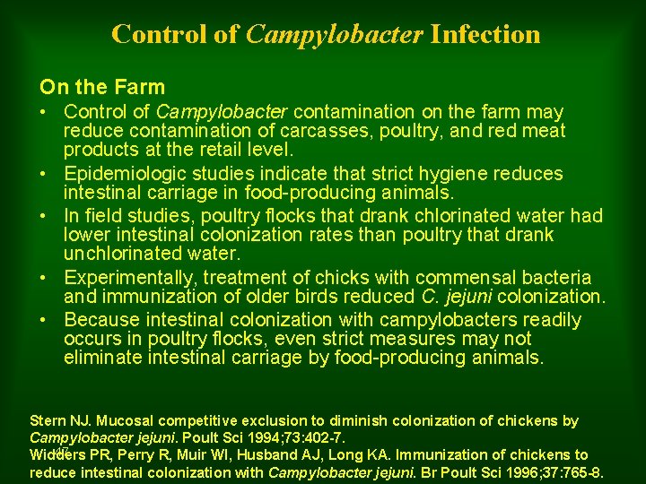 Control of Campylobacter Infection On the Farm • Control of Campylobacter contamination on the