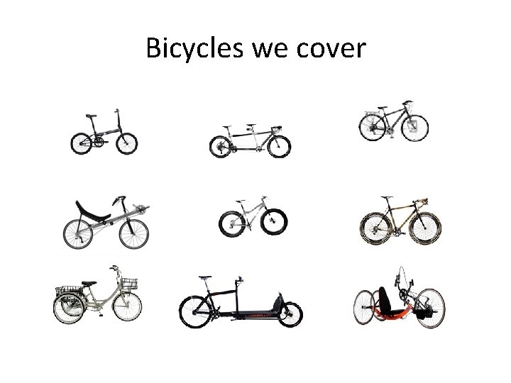 Bicycles we cover 