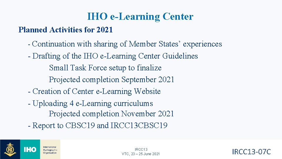 IHO e-Learning Center Planned Activities for 2021 - Continuation with sharing of Member States’