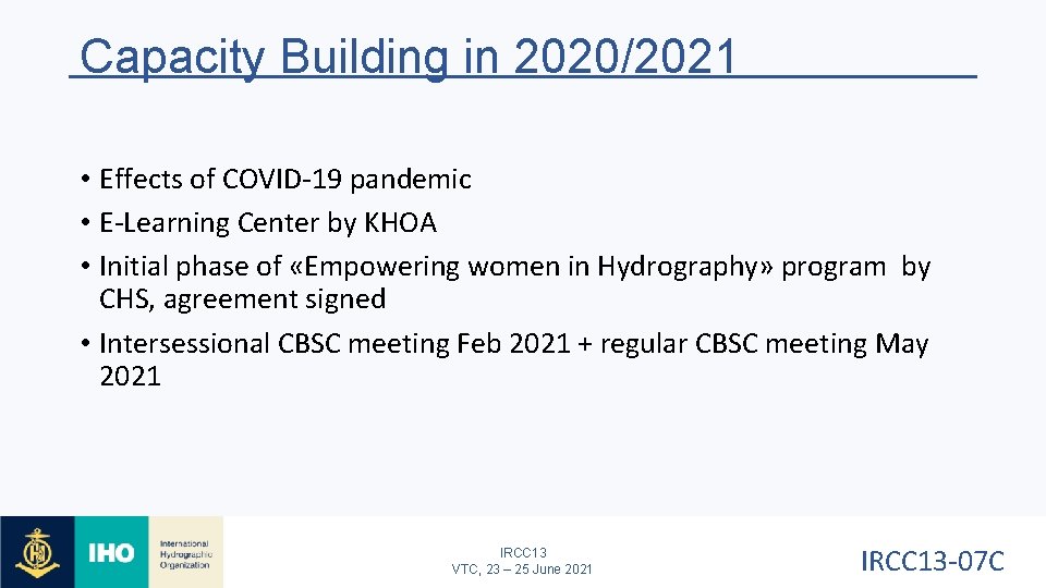 Capacity Building in 2020/2021 • Effects of COVID-19 pandemic • E-Learning Center by KHOA
