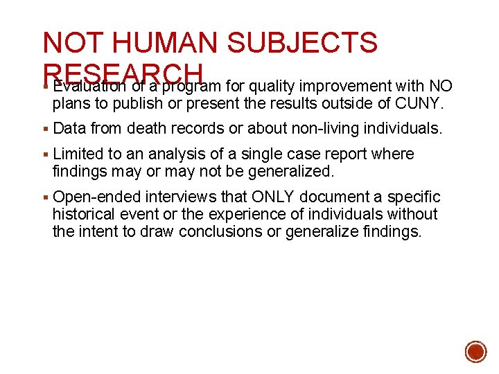 NOT HUMAN SUBJECTS RESEARCH § Evaluation of a program for quality improvement with NO