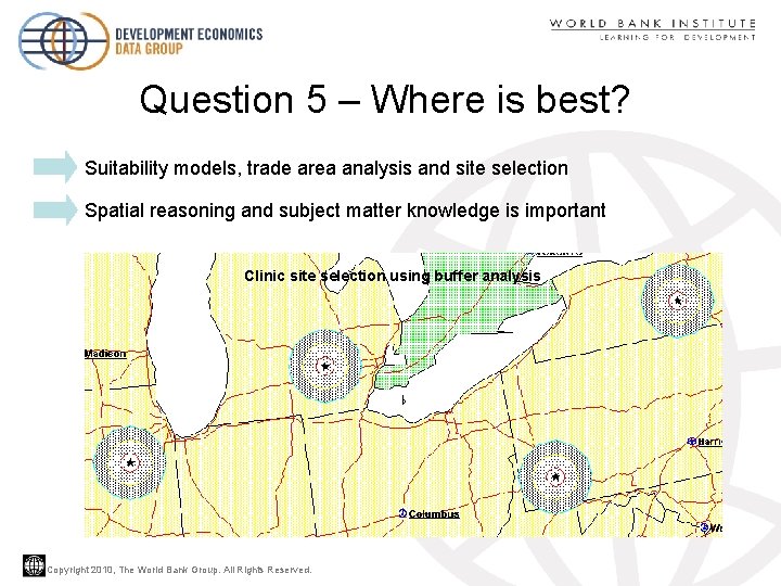 Question 5 – Where is best? Suitability models, trade area analysis and site selection