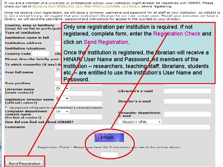 Registration 2 Only one registration per institution is required. If not registered, complete form,