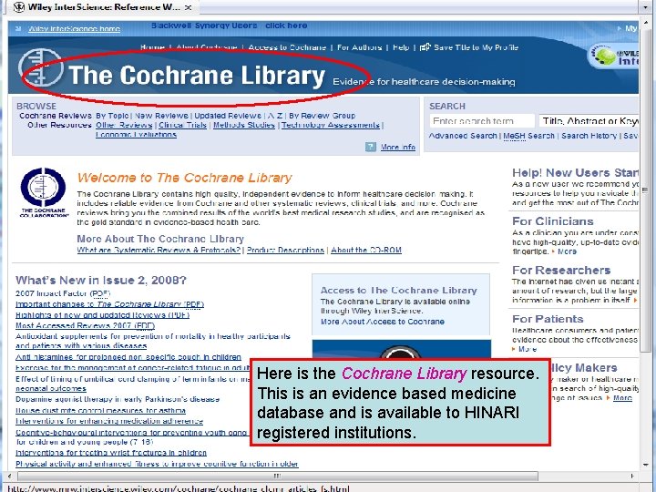 Other full text sources 3 Here is the Cochrane Library resource. This is an