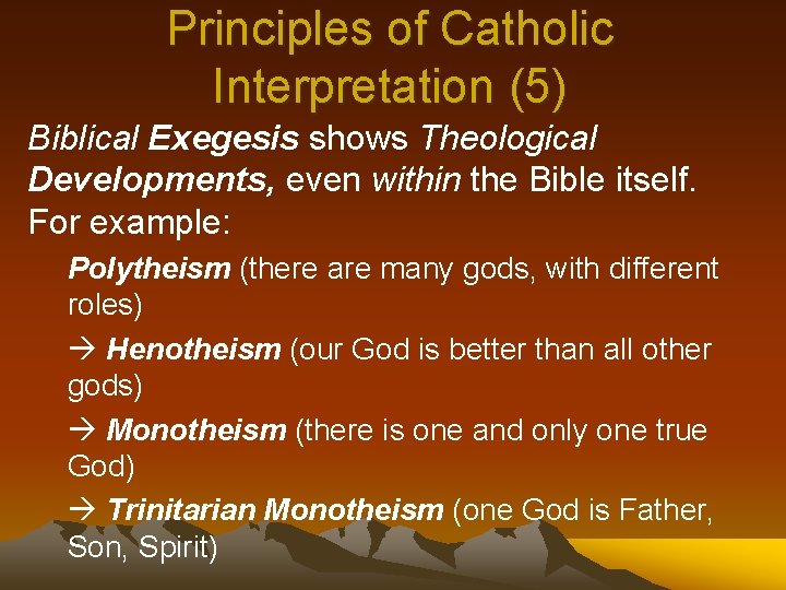 Principles of Catholic Interpretation (5) Biblical Exegesis shows Theological Developments, even within the Bible