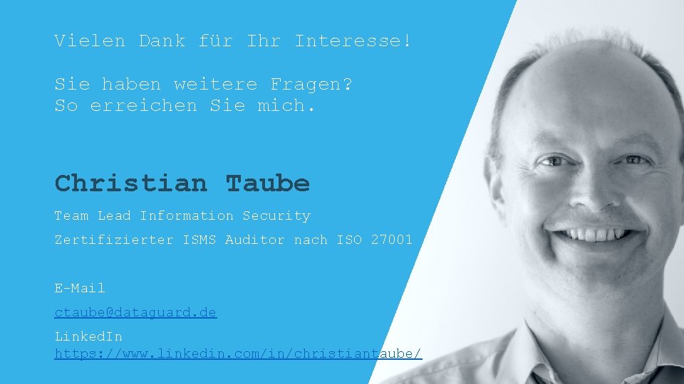 Vielen Dank für Ihr Interesse! Sie haben weitere Fragen? So erreichen Sie mich. Christian Vielen Dank für Ihr Interesse! Sie haben weitere Fragen? So erreichen Sie mich. Christian