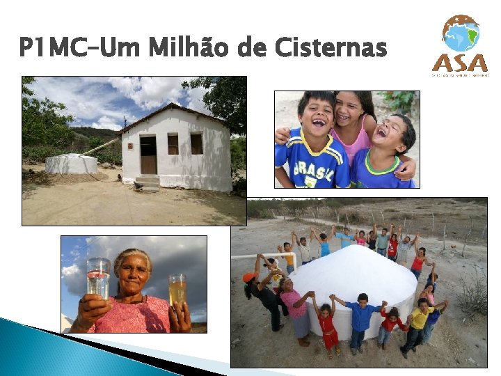 P 1 MC–Um Milhão de Cisternas 