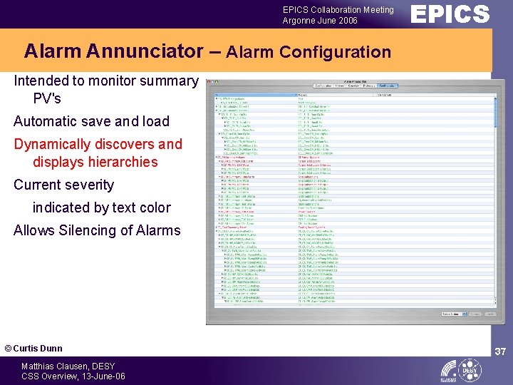 EPICS Collaboration Meeting Argonne June 2006 EPICS Alarm Annunciator – Alarm Configuration Intended to