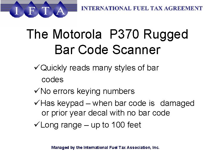 The Motorola P 370 Rugged Bar Code Scanner üQuickly reads many styles of bar