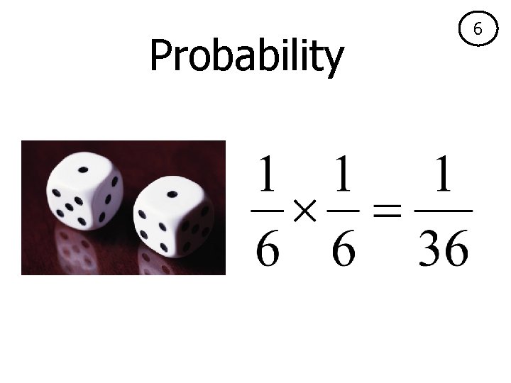 Probability 6 