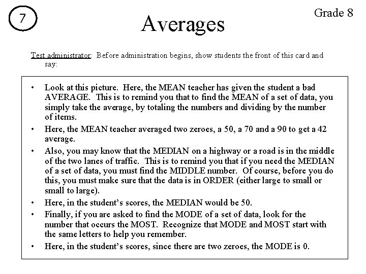 7 Averages Grade 8 Test administrator: Before administration begins, show students the front of