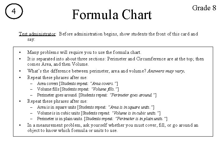 4 Formula Chart Grade 8 Test administrator: Before administration begins, show students the front