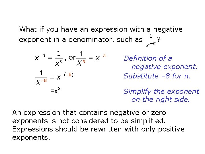 What if you have an expression with a negative exponent in a denominator, such