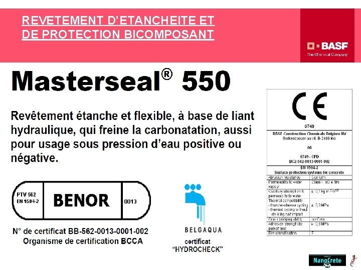 REVETEMENT D’ETANCHEITE ET DE PROTECTION BICOMPOSANT 